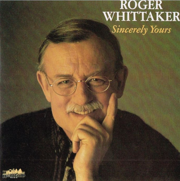 Roger Whittaker - Sincerely Yours (2xLP, Comp, EMW) (Mint (M))