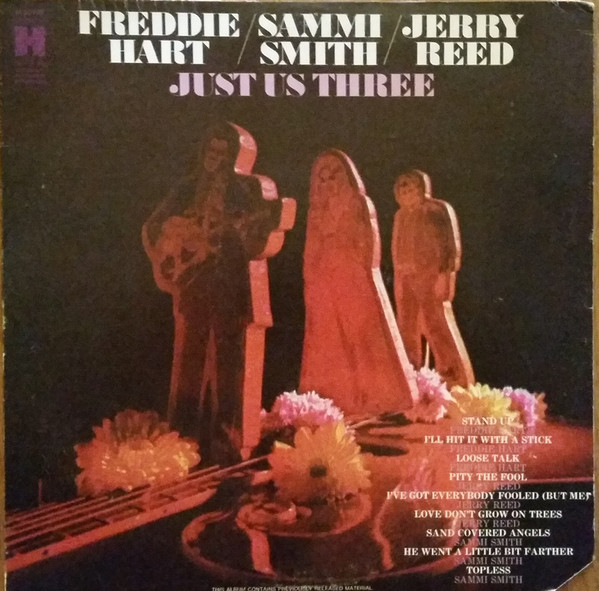 Freddie Hart / Sammi Smith / Jerry Reed - Just Us Three (LP, Comp) (Mint (M))