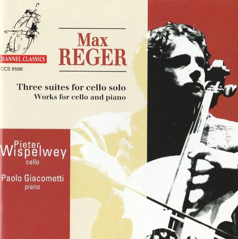 Max Reger - Pieter Wispelwey, Paolo Giacometti - Three Suites For Cello Solo; Works For Cello And Piano (CD, Album) (Near Mint (NM or M-))