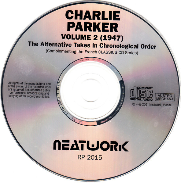 Charlie Parker - Volume 2 1947 (The Alternative Takes In Chronological Order) (CD, Comp, RM) (Mint (M)) - Image 3