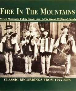 Various - Fire In The Mountains: Polish Mountain Fiddle Music Vol. 2 - The Great Highland Bands (CD) (Near Mint (NM or M-))