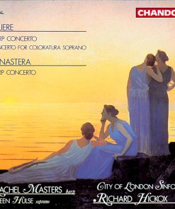 Reinhold Glière, Alberto Ginastera, Rachel Masters, Eileen Hulse, City Of London Sinfonia, Richard Hickox - Harp Concerto / Concerto For Coloratura Soprano / Harp Concerto (CD, Album) (Near Mint (NM or M-))