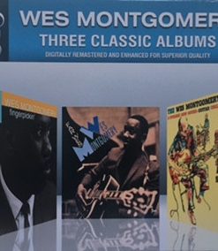 Wes Montgomery - Three Classic Albums: Fingerpickin' / Far Wes / The Wes Montgomery Trío (2xCD, Comp, RE) (Mint (M))