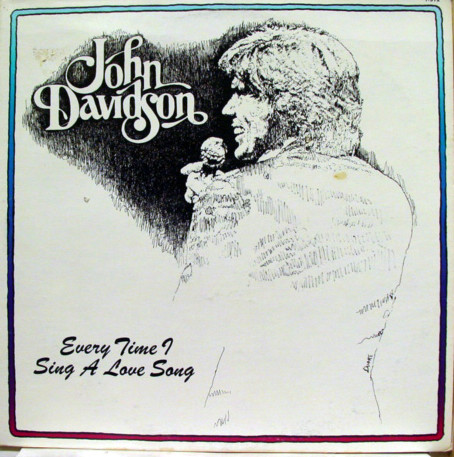 John Davidson - Every Time I Sing A Love Song (LP, Album) (Mint (M))