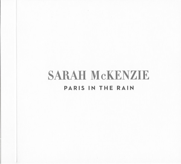 Sarah McKenzie (3) - Paris In The Rain (CD, Album) (Mint (M)) - Image 3