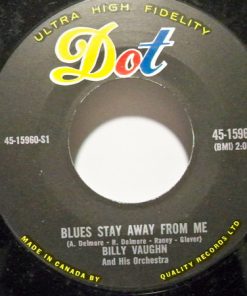 Billy Vaughn And His Orchestra - Blues Stay Away From Me / All Night Long (7", Single) (Very Good (VG))