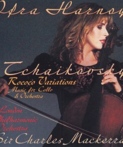 Pyotr Ilyich Tchaikovsky, Ofra Harnoy, London Philharmonic Orchestra, Sir Charles Mackerras - Rococo Variations (Music For Cello & Orchestra) (CD, Album) (Near Mint (NM or M-))
