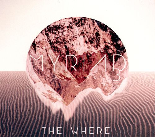 Myriad3 - The Where (CD, Album) (Near Mint (NM or M-))