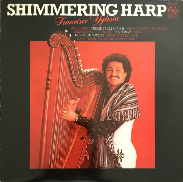 Francisco Yglesia - Shimmering Harp (LP, Album) (Mint (M))