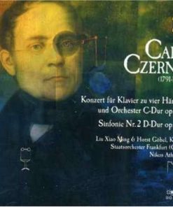 Carl Czerny -- Liu Xiao Ming • Horst Göbel - Staatsorchester Frankfurt (Oder) / Nikos Athinäos - Konzert Für Klavier Zu Vier Händen / Sinfonie Nr.2 D-Dur (CD, Album) (Near Mint (NM or M-))
