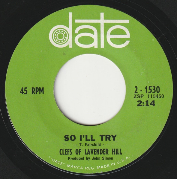 Clefs Of Lavender Hill - So I'll Try / One More Time (7", Single, Mono, Styrene) (Very Good Plus (VG+)) - Image 2