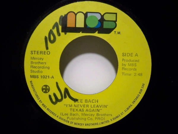 Lee Bach (2) - I'm Never Leavin' Texas Again (7", Single) (Very Good (VG))