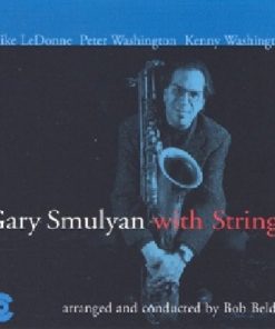 Gary Smulyan - Gary Smulyan With Strings (CD, Album) (Near Mint (NM or M-))