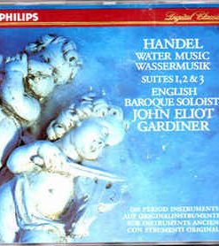 Georg Friedrich Händel - The English Baroque Soloists, John Eliot Gardiner - Water Music = Wassermusik : Suites 1, 2 & 3 (CD, Album) (Near Mint (NM or M-))
