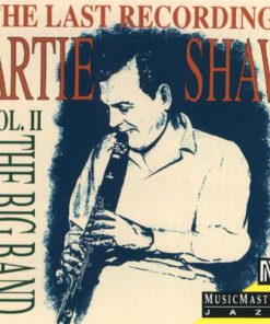 Artie Shaw - The Last Recordings - Vol. II The Big Band (CD, Album, Mono, RE) (Near Mint (NM or M-))