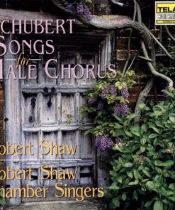 Robert Shaw Chamber Singers - Schubert - Songs For Male Chorus (CD, Album) (Mint (M))