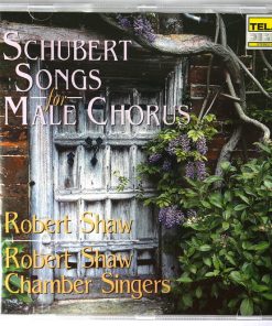 Alternative view of Robert Shaw Chamber Singers - Schubert - Songs For Male Chorus (CD, Album) (Mint (M))