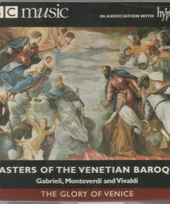 Giovanni Gabrieli, Claudio Monteverdi, Antonio Vivaldi - The Glory Of Venice: Masters of the Venetian Baroque (CD, Album, Comp) (Near Mint (NM or M-))