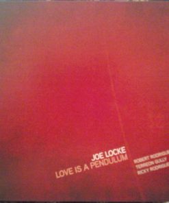 Joe Locke - Love Is A Pendulum (CD, Album) (Mint (M))