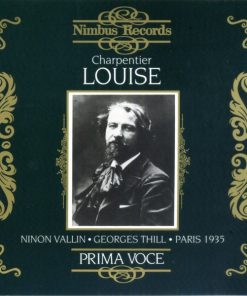 Gustave Charpentier / Ninon Vallin, Georges Thill - Louise (CD, Album, Amb, RE) (Near Mint (NM or M-))