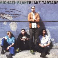 Michael Blake - Blake Tartare (CD, Album) (Near Mint (NM or M-))
