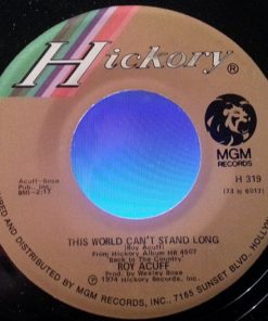 Roy Acuff - This World Can't Stand Long / Old Time Sunshine Song (7", Single) (Very Good Plus (VG+))