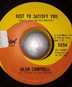 Alternative view of Glen Campbell - I Gotta Have My Baby Back / Just To Satisfy You (7", Single) (Very Good (VG))