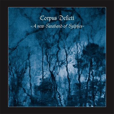 Corpus Delicti - A New Saraband Of Sylphes (CD, Album, RE, RM) (Near Mint (NM or M-))