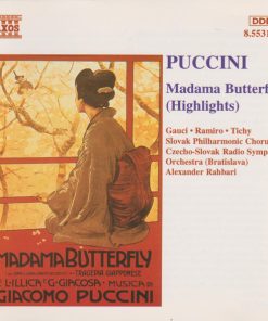 Giacomo Puccini, Miriam Gauci, Yordy Ramiro, Georg Tichy, Slovak Philharmonic Chorus, Slovak Radio Symphony Orchestra, Alexander Rahbari - Madama Butterfly (CD, Album) (Near Mint (NM or M-))