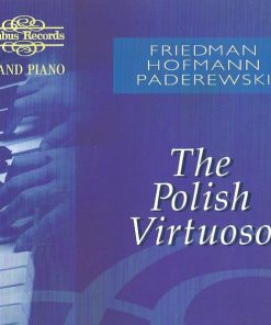 Ignaz Friedman | Josef Hofmann | Ignacy Jan Paderewski - The Polish Virtuoso (CD, Amb) (Near Mint (NM or M-))