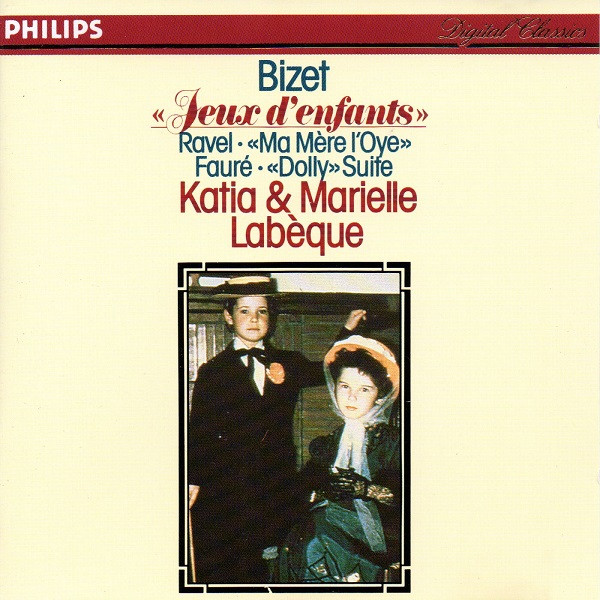 Georges Bizet / Maurice Ravel / Gabriel Fauré - Katia Et Marielle Labèque - Jeux D'Enfants / Ma Mère L'Oye / Dolly Suite (CD, Album) (Near Mint (NM or M-))