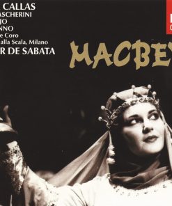Giuseppe Verdi / Maria Callas / Enzo Mascherini / Italo Tajo / Gino Penno / Coro Del Teatro Alla Scala E Orchestra Del Teatro Alla Scala, Victor De Sabata - Macbeth (2xCD, Album, Mono, RM) (Near Mint (NM or M-))