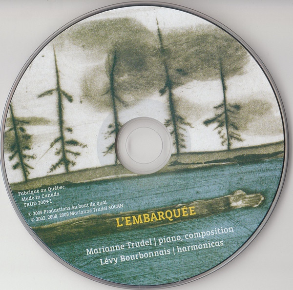 Marianne Trudel, Lévy Bourbonnais - L'Embarquée (CD, Album, Dig) (Near Mint (NM or M-)) - Image 3
