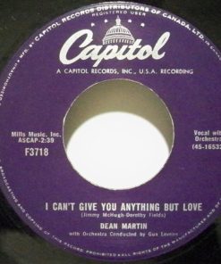 Dean Martin - I Can't Give You Anything But Love / I Never Had A Chance (7", Single) (Very Good (VG))