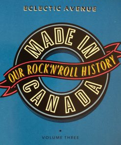 Various - Made In Canada:  Our Rock 'N' Roll History - Volume 3:  Eclectic Avenue (1965-1974) (CD, Comp, Blu) (Near Mint (NM or M-))