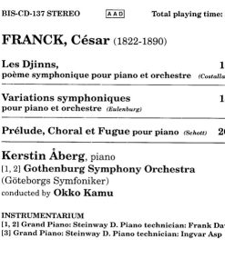 Alternative view of César Franck, Kerstin Åberg, Göteborgs Symfoniker, Okko Kamu - The Music For Piano & Orchestra / Prelude, Chorale & Fugue (CD, Album) (Near Mint (NM or M-))