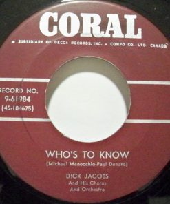 Dick Jacobs Chorus And Dick Jacobs Orchestra - Pia-Kuka-Ung-Kung / Who's To Know (7", Single) (Very Good Plus (VG+))