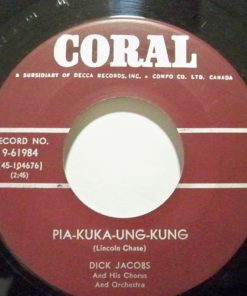 Alternative view of Dick Jacobs Chorus And Dick Jacobs Orchestra - Pia-Kuka-Ung-Kung / Who's To Know (7", Single) (Very Good Plus (VG+))