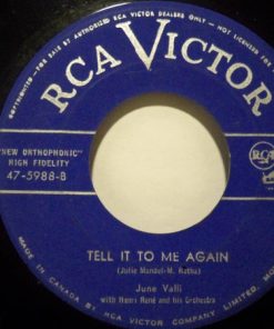 Alternative view of June Valli With Henri René And His Orchestra - Young And Foolish / Tell It To Me Again (7", Single) (Very Good Plus (VG+))