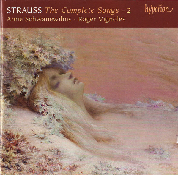 Richard Strauss, Anne Schwanewilms, Roger Vignoles - The Complete Songs - 2 (CD, Album) (Near Mint (NM or M-))