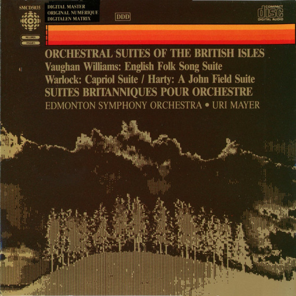 Ralph Vaughan Williams / Peter Warlock / Sir Hamilton Harty - Edmonton Symphony Orchestra • Uri Mayer - Orchestral Suites Of The British Isles = Suites Britanniques Pour Orchestre (CD, Comp) (Near Mint (NM or M-))