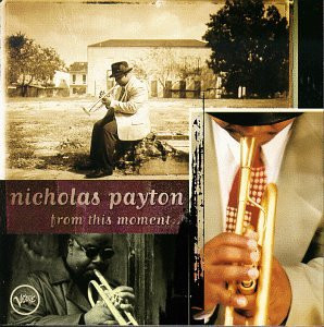 Nicholas Payton - From This Moment (CD, Album) (Near Mint (NM or M-))