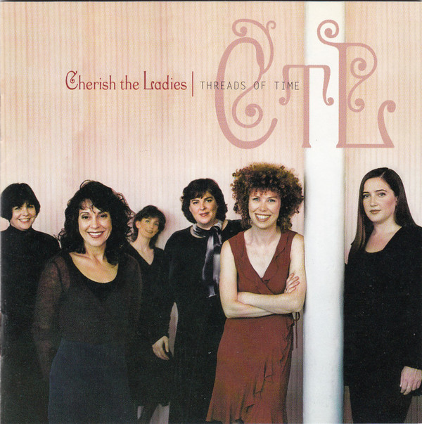 Cherish The Ladies - Threads Of Time (CD, Album) (Near Mint (NM or M-))
