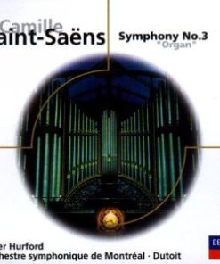 Camille Saint-Saëns, Peter Hurford, Orchestre symphonique de Montréal, Charles Dutoit - "Organ" Symphony (CD, Comp) (Near Mint (NM or M-))