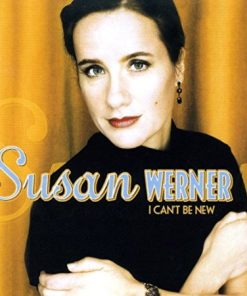 Susan Werner - I Can't Be New (CD, Album) (Near Mint (NM or M-))