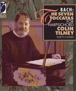 Johann Sebastian Bach - Colin Tilney - The Seven Toccatas (CD, Album) (Near Mint (NM or M-))