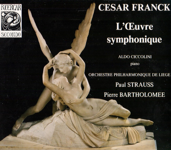César Franck, Aldo Ciccolini, Orchestre Philharmonique De Liège, Paul Strauss, Pierre Bartholomée - L'Œuvre Symphonique (CD, RE) (Near Mint (NM or M-))