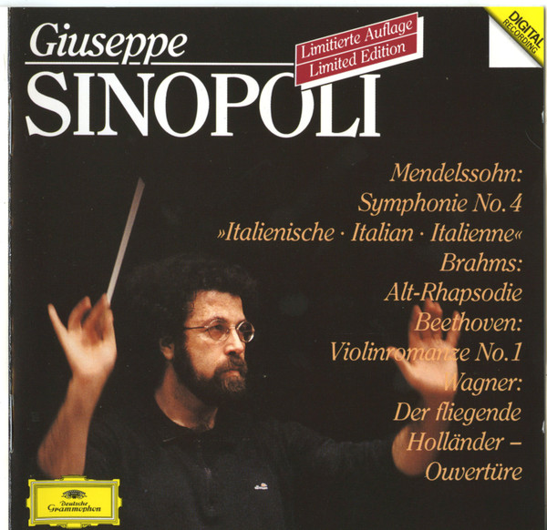 Giuseppe Sinopoli - Felix Mendelssohn-Bartholdy, Johannes Brahms, Ludwig van Beethoven, Richard Wagner - Symphonie No.4 'Italienische - Italian - Italienne', Alt-Rhapsodie, Violinromance No.1, Der Fliegende Hollander-Overtüre (CD, Album, Comp) (Near Mint (NM or M-))