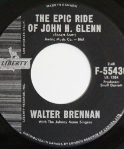 Alternative view of Walter Brennan With The Johnny Mann Singers - Old Rivers / The Epic Ride Of John H. Glenn (7", Single) (Near Mint (NM or M-))