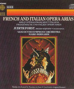 Judith Forst, Vancouver Symphony Orchestra, Mario Bernardi (2) - French & Italian Opera Arias for Mezzo-Soprano (CD, Album) (Near Mint (NM or M-))